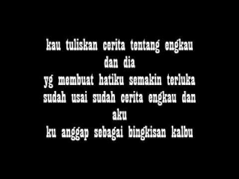 Tentang Aku kau dan dia - Kangen Band (Lyric)