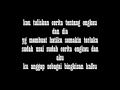 Tentang Aku kau dan dia - Kangen Band (Lyric)
