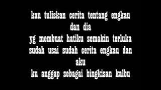 Tentang Aku kau dan dia - Kangen Band (Lyric)