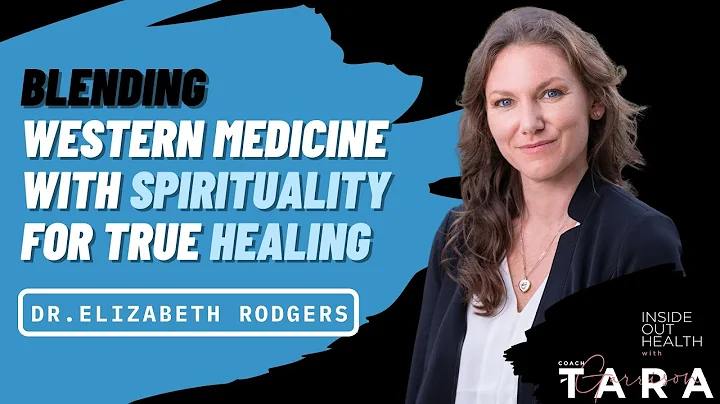 DR. ELIZABETH RODGERS: Blending Western Medicine w...