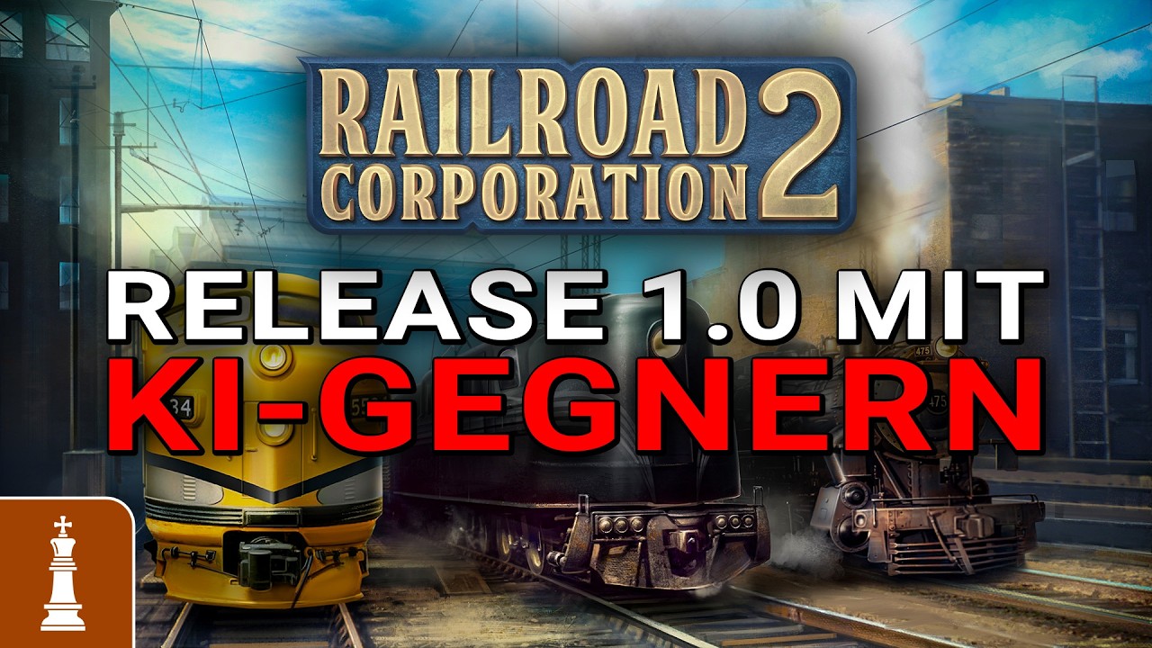 Endlich echte Konkurrenz?! So brutal ist die KI in Railroad Corporation 2 Release 1.0