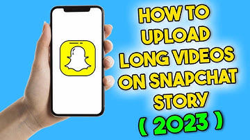 How to Upload Long Videos on Snapchat Story (2023)