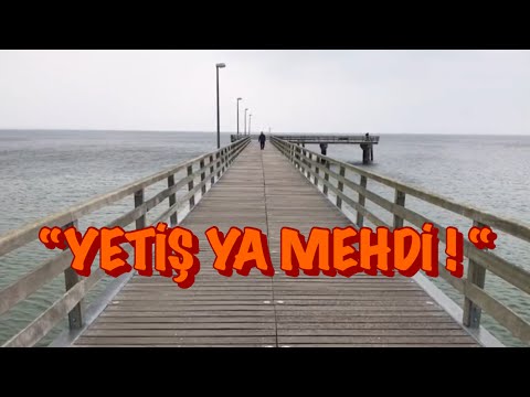 Edrikna Mehdi İlahisi Yetiş Ya Mehdi !