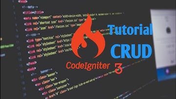 Tutorial CRUD (Create, Read, Update, Delete) Menggunakan Codeigniter 3 dan Mysql