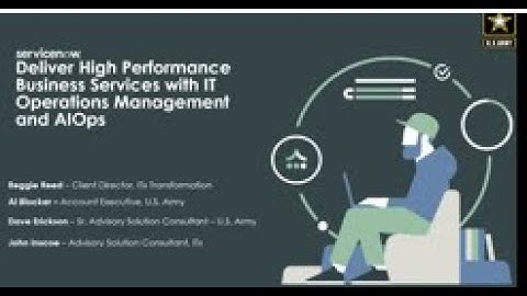 ServiceNow Army Webinar   IT Operations Management   Visibility and Health