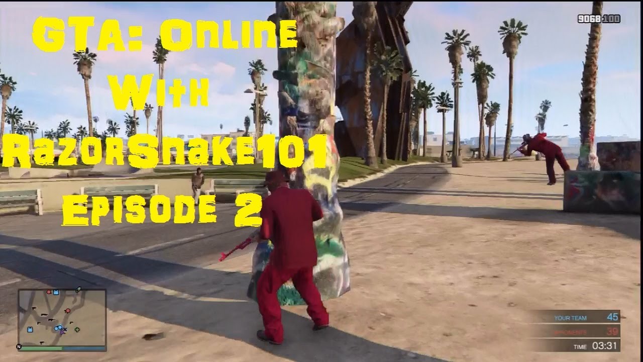 like a prayer GTA: Online With RazorSnake101 Episode 2 (BEACH TDM)