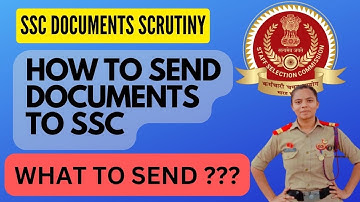 SSC SCRUTINY DOCUMENTS