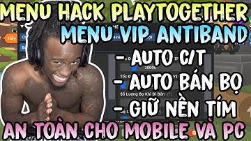 HACK PLAY TOGETHER ANDROID & IOS MIỄN PHÍ | CÁCH AUTO CÀY TIỀN SAO SIÊU NHANH BẰNG TOOL BẮT BỌ VIP