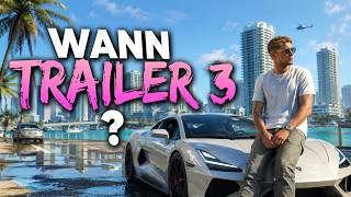 GTA 6 : Trailer 3 und Werbekampagne Zeitraum fast bestätgit?