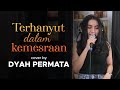 Terhanyut Dalam Kemesraaan - Ikke Nurjanah cover by. Dyah Permata | Haruskah Aku Bertahan Terhanyut Dalam Kemesraaan - Ikke Nurjanah cover by. Dyah Permata | Haruskah Aku Bertahan