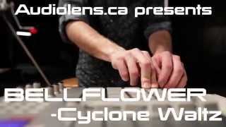BELLFLOWER - Cyclone Waltz - Live - audiolens.ca
