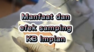Benefits of the IMPLANT Contraceptive and Its Side Effects