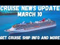 Cruise News for March 10, 2021 #cruisenews #cruiseupdates #cruiseshipnews
