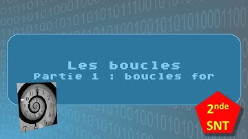 04 _ Les boucles : première partie, les boucles for (boucles inconditionnelles)