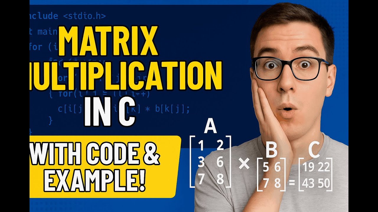 Matrix Multiplication in C | Simple Explanation with Code Example