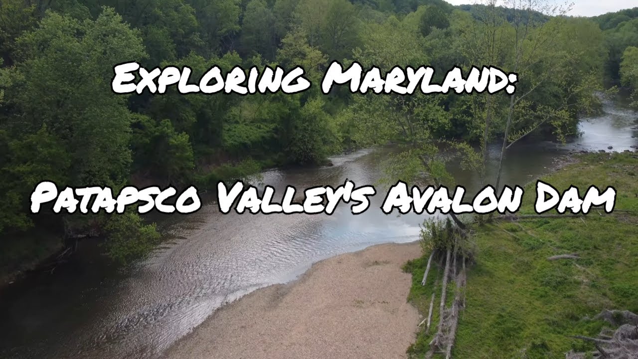 Exploring Maryland: Avalon Dam Patapsco Valley State Park - YouTube