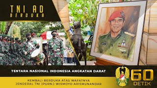 TNI AD Kembali Berduka Atas Wafatnya Jenderal TNI (Purn) Wismoyo Arismunandar