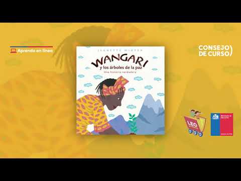 Cuentacuentos: Wangari y los Árboles de la Paz - Leo Primero - Mineduc -  YouTube