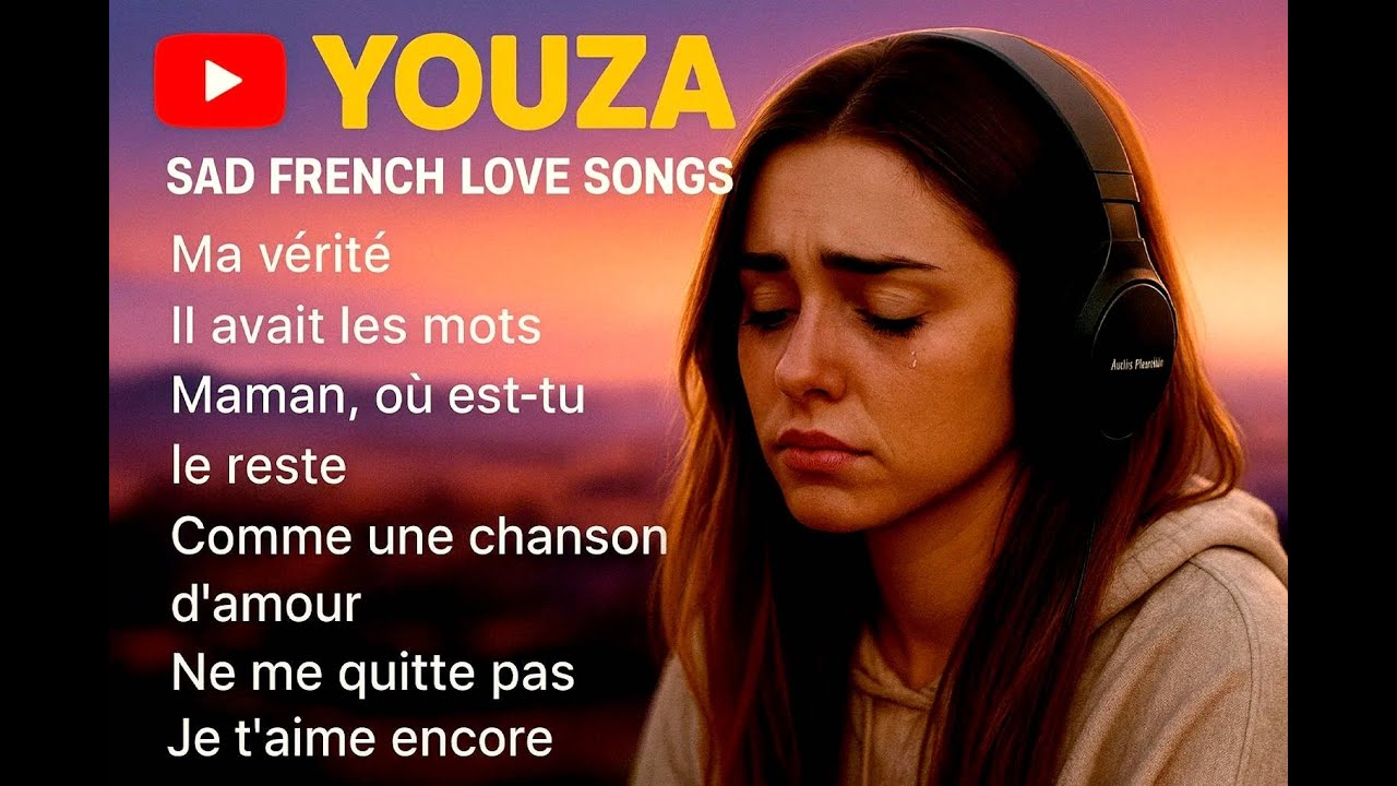 YOUZA – Les plus belles chansons d’amour – Pour tous les cœurs sensibles 💔