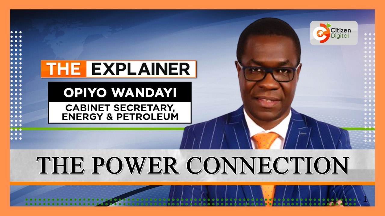 |THE EXPLAINER | POWER AND POLITICS | CS OPIYO WANDAYI | PART 1