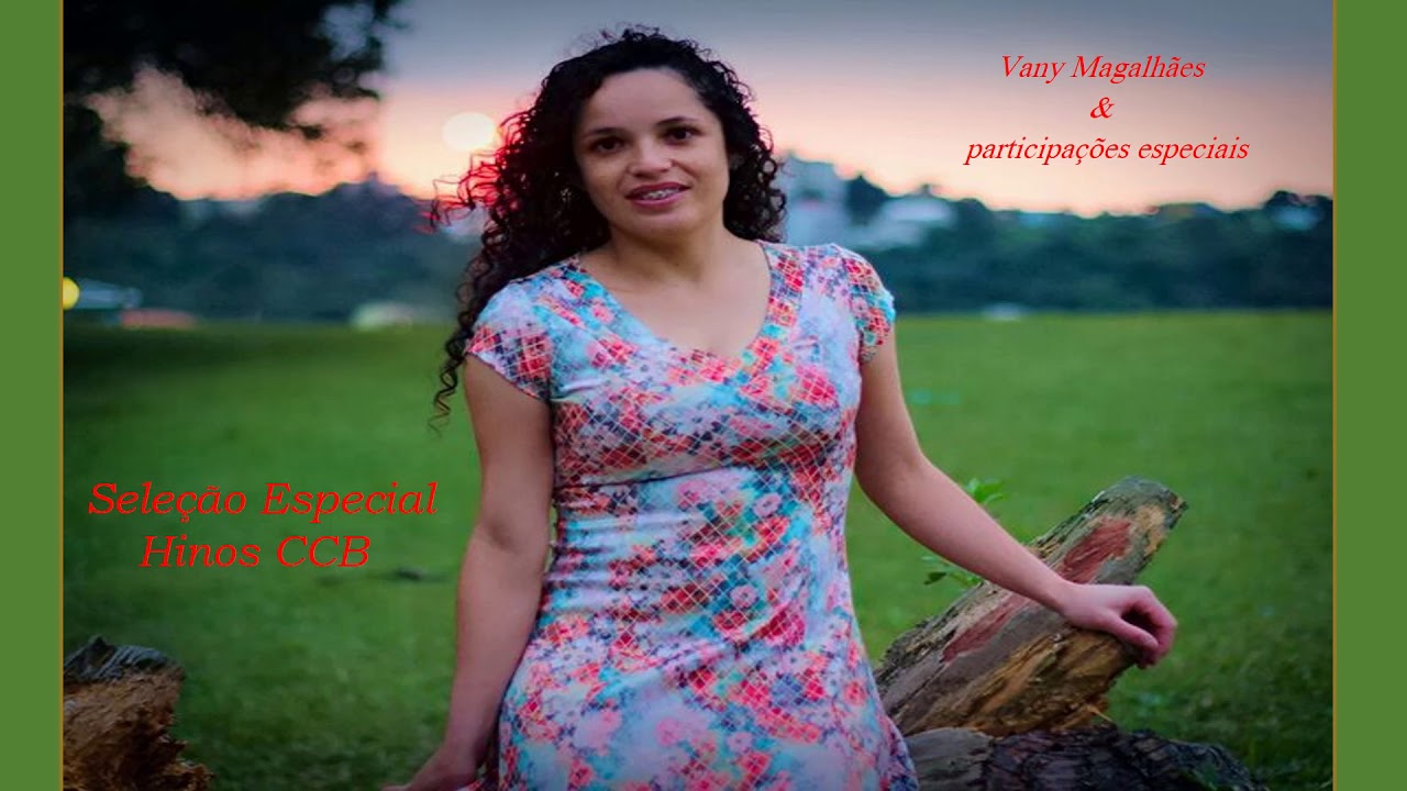 Hinos CCB - Vany Magalhães - Seleção Especial