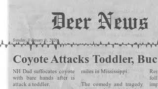 Deer News - Feb 9 2020 - Coyote Attacks Toddler, Buck #27 Travels 13 Miles, Smart Phones Deer Woods