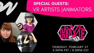 The Hive with Navah: VR Artists Sam Luck, Michelle Brown and Kevin Ang