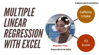 MULTIPLE Linear REGRESSION with Microsoft EXCEL
