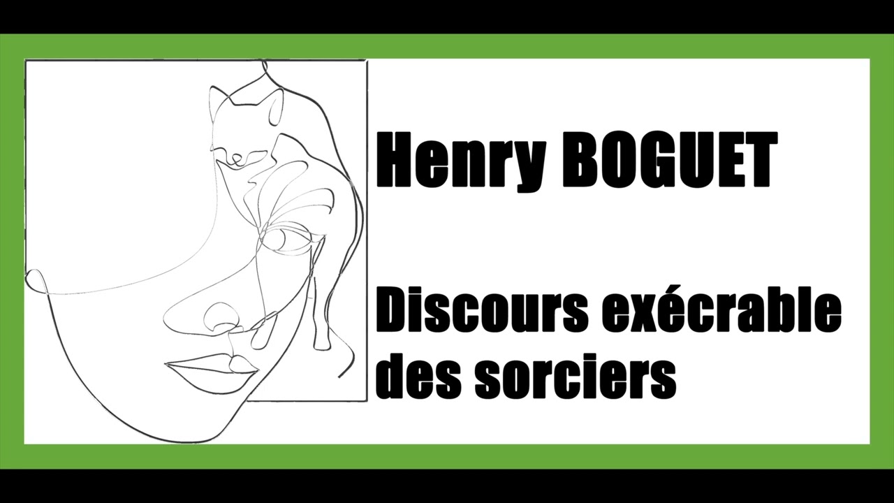 HENRY BOGUET   DISCOURS EXÉCRABLE DES SORCIERS
