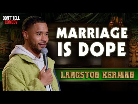 Marriage is Dope | Langston Kerman | Stand Up Comedy