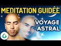 Mditation guide pour le voyage astral 