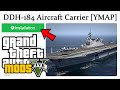 How to Install DDH-184 Aircraft Carrier | GTA 5 MODS