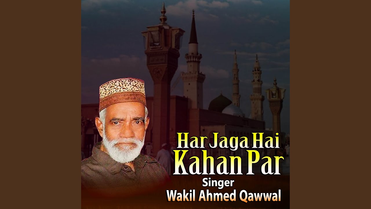 Har Jaga Hai Kahan Par