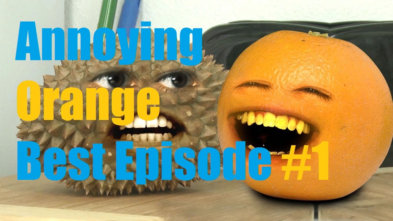  Annoying  Orange  Best Episodes  1 YouTube