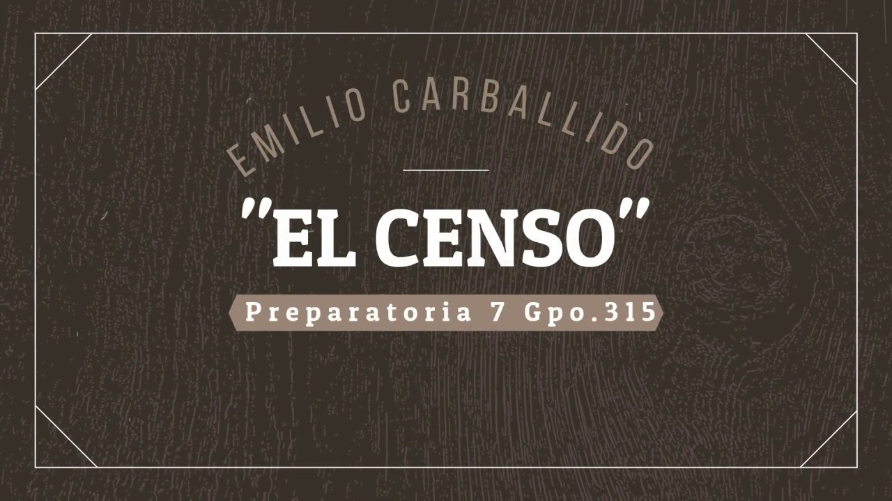 "El Censo" Emilio Carballido 0 - YouTube