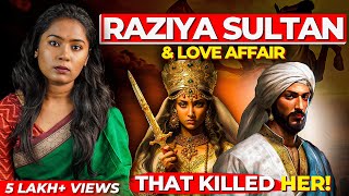 Raziyya Sultan - The  Queen who fell in Love with a Slave | Keerthi History