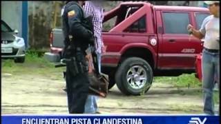 Pista clandestina en Quinindé, Esmeraldas
