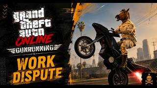 GTA Online Gunrunning - Mobile Operation #8 - Oppressor (Work Dispute)