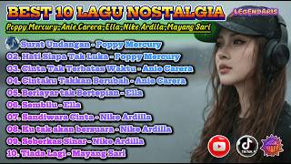 Download Lagu Best 10 Lagu Nostalgia Legendaris | Poppy Mercury | Anie Carera | Ella | Nike Ardilla MP3