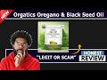 Orgatics Oregano &amp; Black Seed Oil Review | Safe or SCAM?