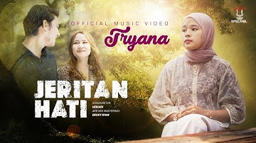 Tryana - Jeritan Hati (Official Music Video)