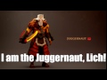 I am the Juggernaut, Lich! Mp3 Sound - Dota 2