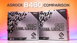 Asrock Steel Legend B460 VS B460M Unboxing and Comparison!