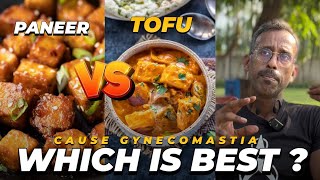 Paneer vs tofu which is best ? | explained in tamil ✅