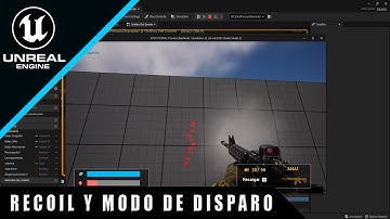 Unreal 5.1 First Person Shooter #10 - Creando Recoil/Retroceso