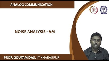 Lecture 45 : Noise Analysis - AM