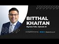 Bitthal khaitan datadriven healthcare excellence  big data talks episode 20