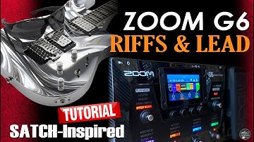 ZOOM G6 Wah, Whammy, Riffs, Lead Guitar | Satch-Inspired FREE Settings