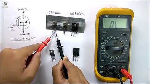 How to Test MOSFET transistor using Multimeter by some easy methods