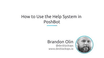 How To Use The Help System In Poshbot